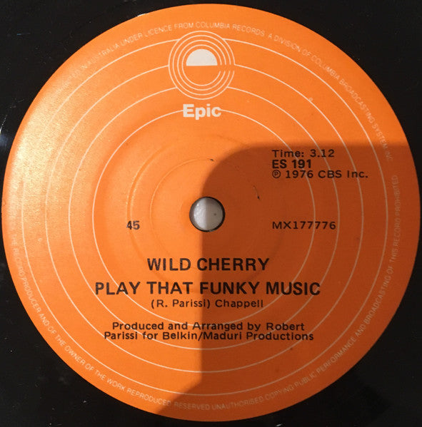 Wild Cherry : Play That Funky Music / The Lady Wants Your Money (7", Single)