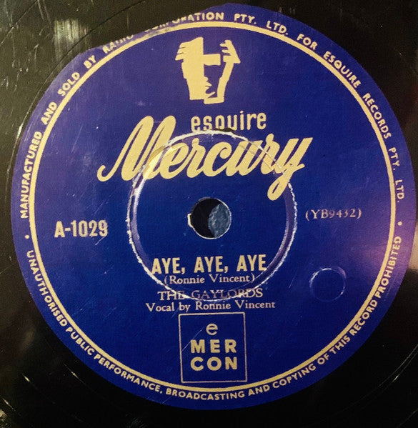 The Gaylords : Tell Me You're Mine / Aye, Aye, Aye (Shellac, 10")