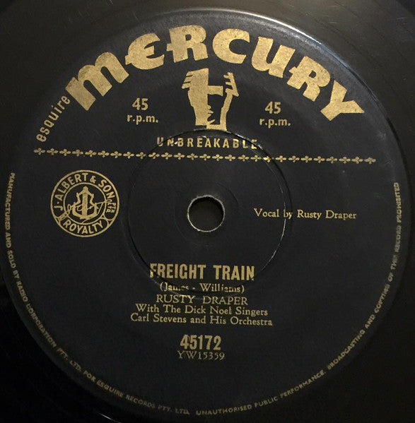 Rusty Draper With Carl Stevens & His Orchestra And The Dick Noel Singers : Freight Train (7", Single)