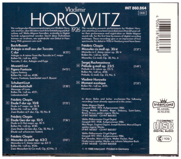 Vladimir Horowitz : «Welte-Mignon» Digital · Gespielt = Performed 1926 · Aufgenommen = Recorded 1986 - 1987 (CD)