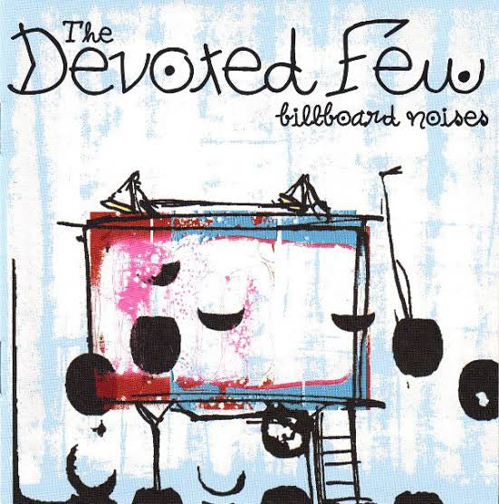 The Devoted Few : Billboard Noises (CD, Album)
