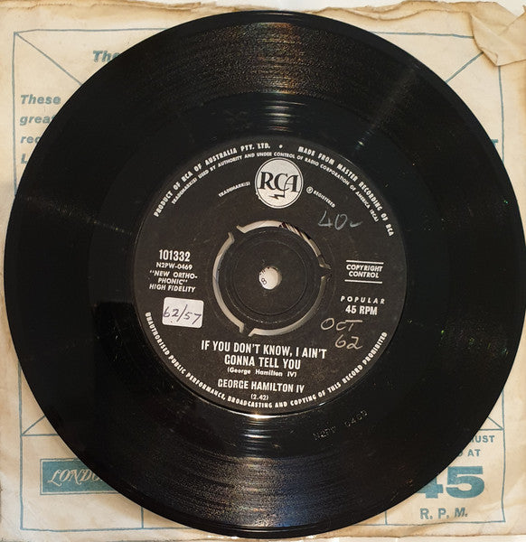 George Hamilton IV : If You Don't Know I Ain't Gonna Tell You (7", Single)