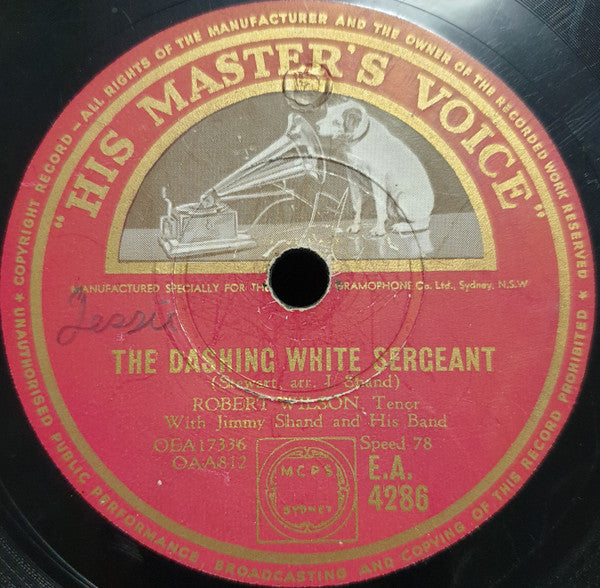 Robert Wilson (3), Jimmy Shand And His Band : The Dashing White Sergeant / The Northern Lights Of Aberdeen (Shellac, 10")