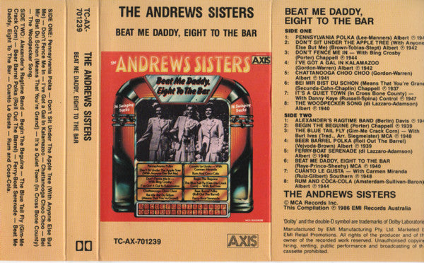 The Andrews Sisters : The Andrews Sisters - Beat Me Daddy Eight To The Bar (Cass, Comp)