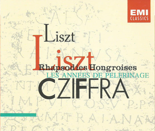 Franz Liszt, Gyorgy Cziffra : Rhapsodies Hongroises - Les Années de Pèlerinage (4xCD, RM)