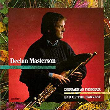 Declan Masterson : Deireadh An Fhomhair / End Of The Harvest (CD, Album)