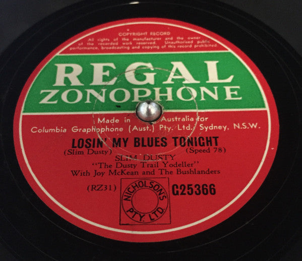 Slim Dusty And His Bushlanders : Losin' My Blues Tonight (Shellac, 10")