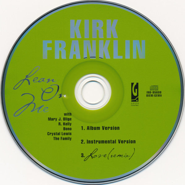 Kirk Franklin With Mary J. Blige, R. Kelly, Bono, Crystal Lewis And The Family (3) : Lean On Me (CD, Single)
