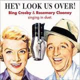 Bing Crosby & Rosemary Clooney : Hey' Look Us Over! (CD, Comp, Mono)