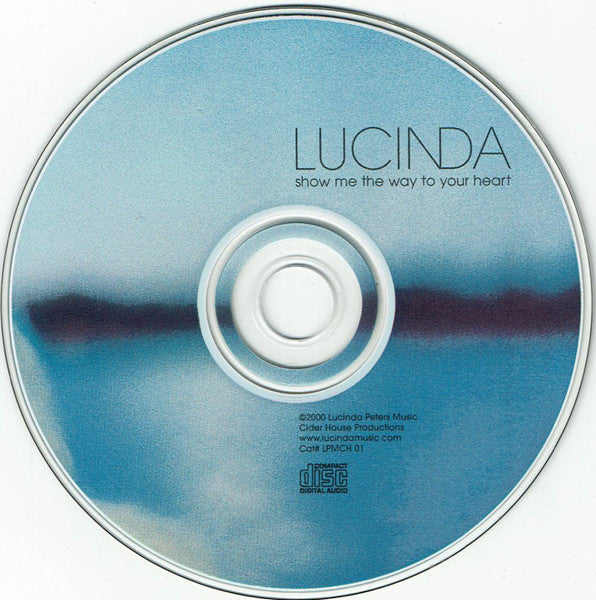Lucinda Peters : Show Me The Way To Your Heart (CD, Album)