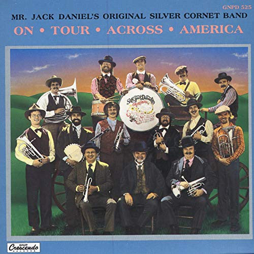 Mr. Jack Daniel's Original Silver Cornet Band : On Tour Across America (CD, Album)