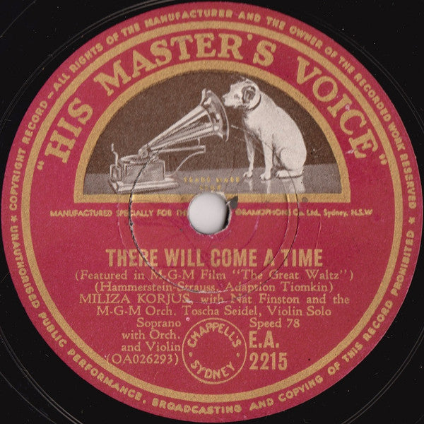 Miliza Korjus With Nat Finston* And The M-G-M. Orch.*, Toscha Seidel : One Day When We Were Young / There Will Come A Time (Shellac, 10", RP)