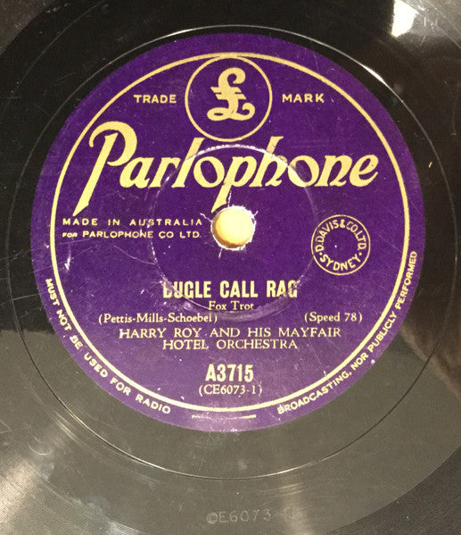 Harry Roy & His Mayfair Hotel Orchestra* : Canadian Capers / Bugle Call Rag (Shellac, 10", RP)