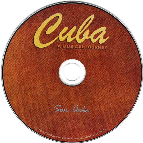 Son Ache : Cuba: A Musical Journey (CD, Album, Comp)