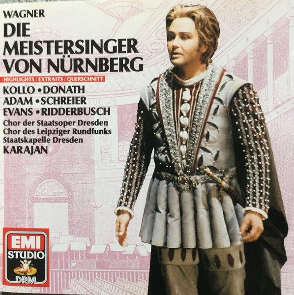 Richard Wagner, René Kollo, Helen Donath, Theo Adam, Peter Schreier, Geraint Evans, Karl Ridderbusch, Chor der Staatsoper Dresden, Rundfunkchor Leipzig, Staatskapelle Dresden, Herbert von Karajan : Die Meistersinger Von Nürnberg (CD)