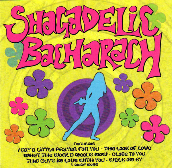 Steve Newcomb Trio : Shagadelic Bacharach (CD, Album)