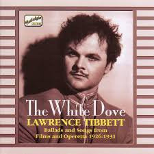 Lawrence Tibbett : The White Dove (CD, Album, Comp)