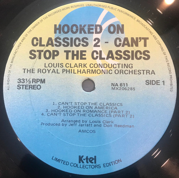 Louis Clark Conducting The Royal Philharmonic Orchestra : Hooked On Classics 2 - Can't Stop The Classics (LP)