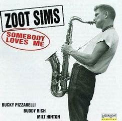 Zoot Sims : Somebody Loves Me (CD, Comp)