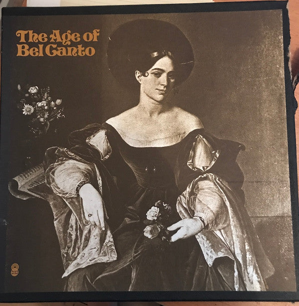 Joan Sutherland, Marilyn Horne, Richard Conrad : Richard Bonynge ; London Symphony Orchestra / The New Symphony Orchestra Of London : The Age Of Bel Canto (2xLP, Album, Club + Box)