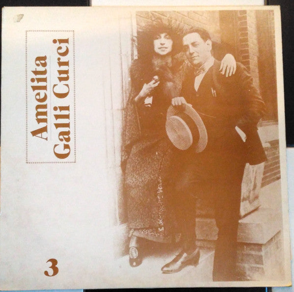 Amelita Galli-Curci : Amelita Galli-Curci Volume 3 (LP, Comp, Mono)