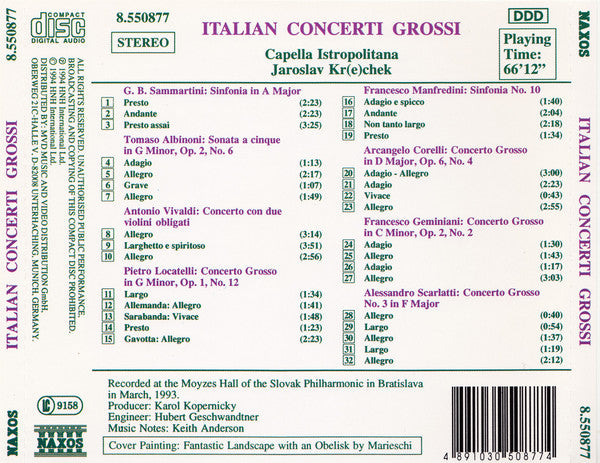 Sammartini*, Albinoni*, Vivaldi*, Locatelli*, Manfredini*, Corelli*, Geminiani*, Scarlatti*, Capella Istropolitana, Jaroslave Kr(e)chek* : Italian Concerti Grossi (CD, Koc)