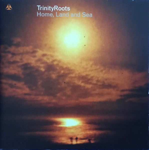 TrinityRoots : Home, Land And Sea (CD, Album, RE)