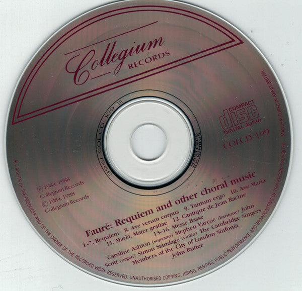 Fauré* - The Cambridge Singers, Members Of The City Of London Sinfonia* Directed By John Rutter : Requiem (1893 Version) And Other Choral Music (CD, Album)