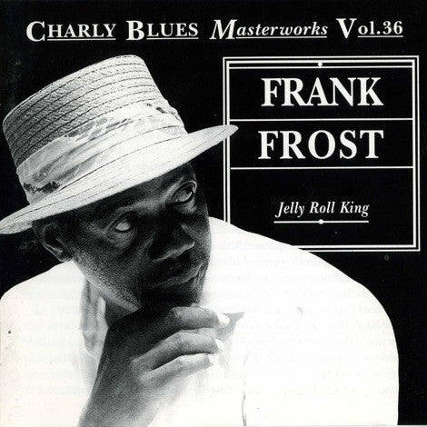 Frank Frost : Jelly Roll King (CD, Comp)
