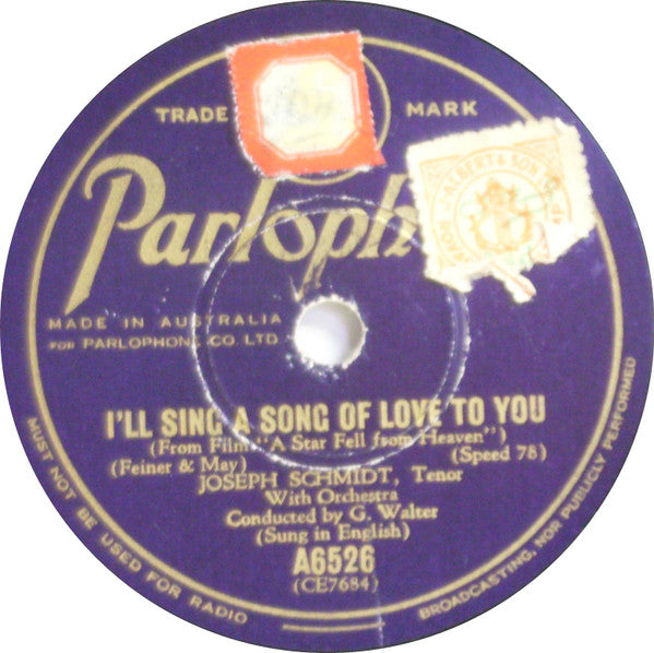 Joseph Schmidt : A Star Fell From Heaven / I'll Sing A Song Of Love To You (Shellac, 10")