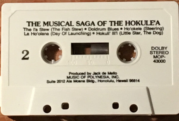 Keli‘i Tau‘a And Roland Cazimero : The Musical Saga Of The Hokulea (Cass, Album)