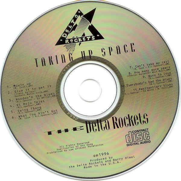 The Delta Rockets : Taking Up Space (CD, Album)