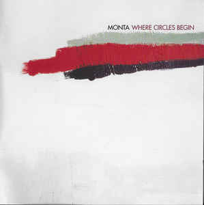 Monta (2) : Where Circles Begin (CD, Album)