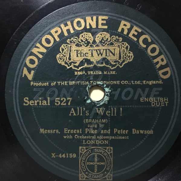 Ernest Pike And Walter Miller (5) / Ernest Pike And Peter Dawson : The Larboard Watch / All’s Well! (Shellac, 10")