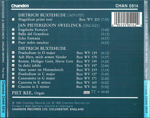 Buxtehude*, Sweelinck*, Piet Kee : Piet Kee Plays Buxtehude & Sweelinck On The Newly Restored Organ Of St Laurens, Alkmaar (CD)
