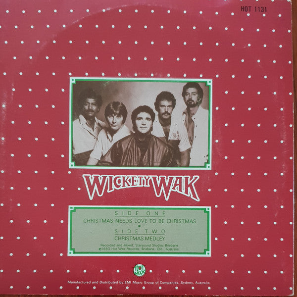 Wickety Wak : Christmas Needs Love (7")