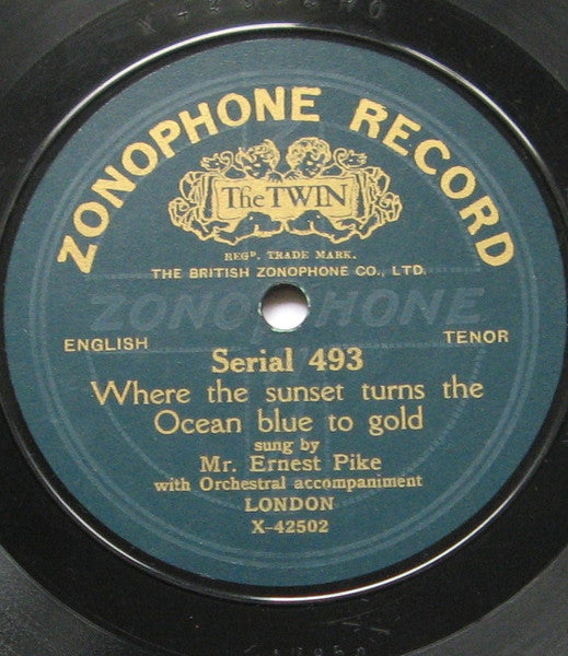 Ernest Pike : Where The Sunset Turns The Ocean Blue To Gold / I'm Wearing My Heart Away For You (Shellac, 10")