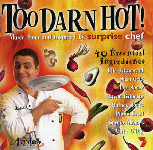 Various : Too Darn Hot - Music From And Inspired By Surprise Chef (2xCD, Album, Comp)