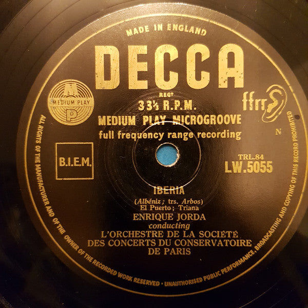 Enrique Jordá Conducting L'Orchestre De La Société Des Concerts Du Conservatoire De Paris* : Turina La Procesion Del Rocio Albeniz Iberia (10", Mono)