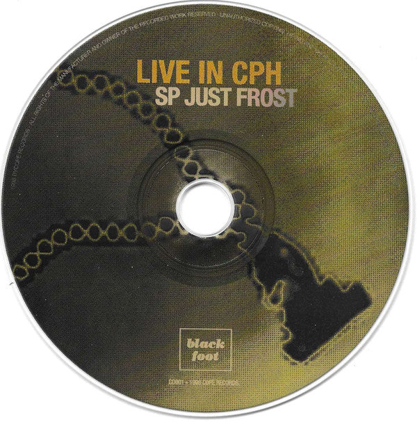 SP-Just-Frost : Live In CPH (CD, Album, RE)