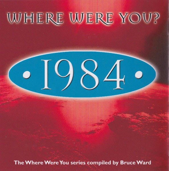 Various : • 1984 • Where Were You? (CD, Comp)