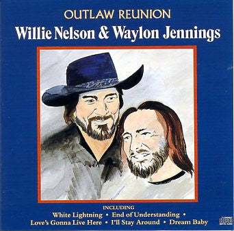 Waylon Jennings & Willie Nelson : Outlaw Reunion (CD, Comp)