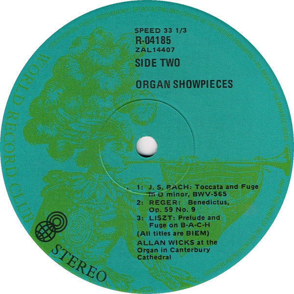 Allan Wicks : Organ Showpieces - Allan Wicks at the Organ In Canterbury Cathedral (LP, Album, Club, RE)
