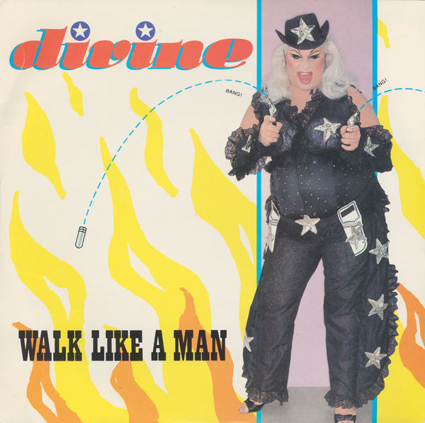 Divine : Walk Like A Man (7", Single)