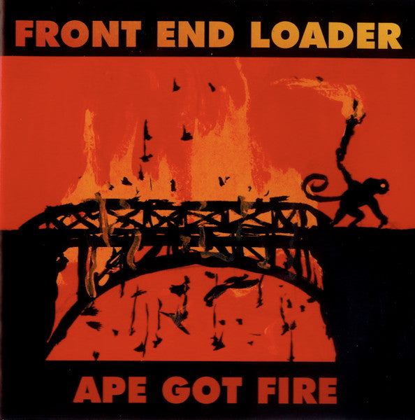 Front End Loader : Ape Got Fire (CD, MiniAlbum)