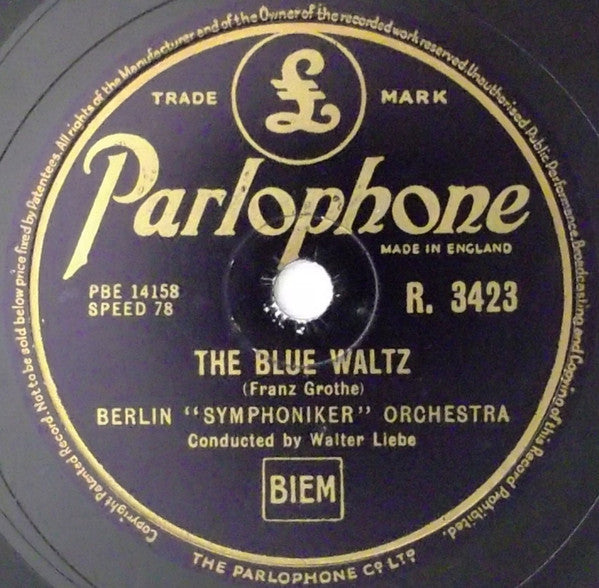 Anton Walbrook / Berliner Symphoniker : La Ronde De L'Amour / The Blue Waltz (Shellac, 10", DTP)