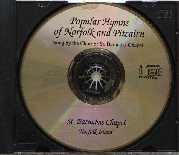 The Choir Of St. Barnabas Chapel : Popular Hymns Of Norfolk And Pitcairn (CD)