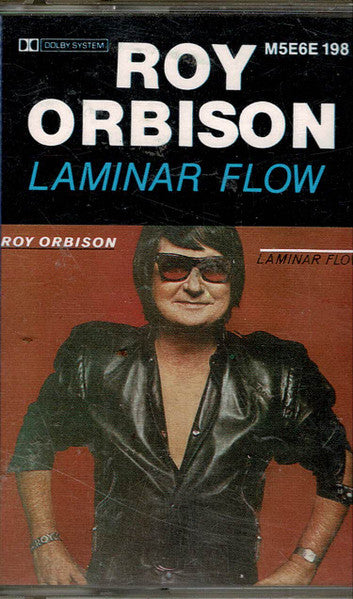 Roy Orbison : Laminar Flow (Cass, Album)