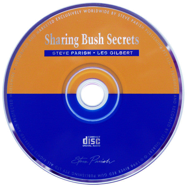 Steve Parish (4) • Les Gilbert : Sharing Bush Secrets (CD, Album)