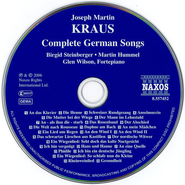 Joseph Martin Kraus - Birgid Steinberger, Martin Hummel, Glen Wilson : Complete German Songs (An Das Klavier • Das Rosenband • Anselmuccio) (CD, Album, RE)
